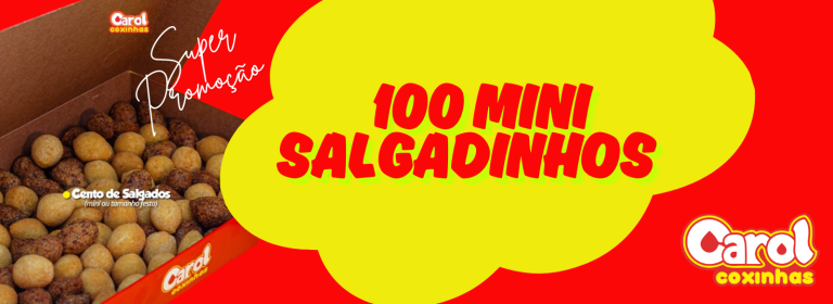 100 mini salgadinhos
